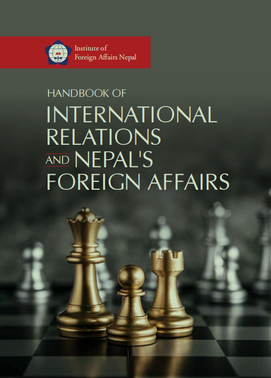 Hand Book of INTERNATIONAL RELATIONS AND NEPAL'S FOREIGN AFFAIRS