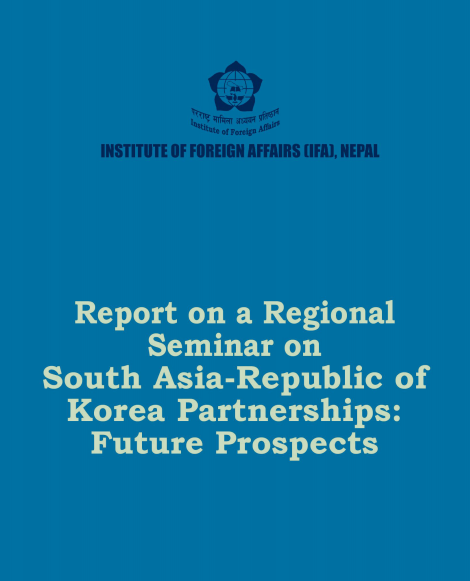 Report on a Regional Seminar on South Asia-Republic of Korea Partnerships:  Future Prospects