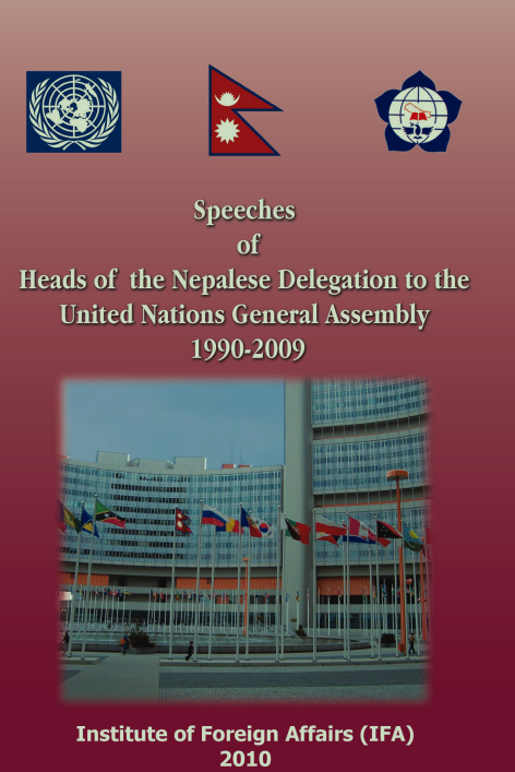 Speeches of Heads of the Nepalese Delegation to the United Nations General Assembly 1990-2009