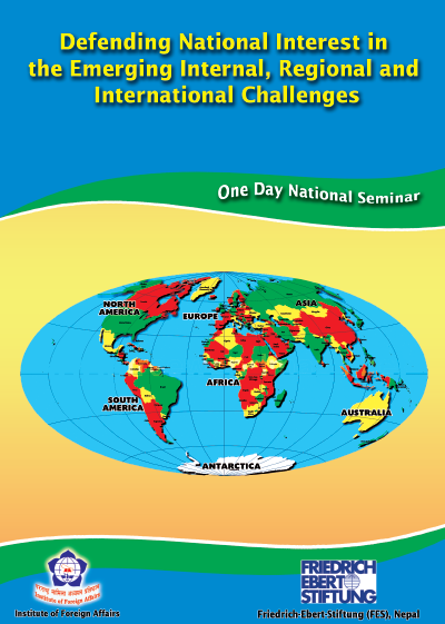 Defending National Interest in the Emerging Internal, Regional and International Challenges