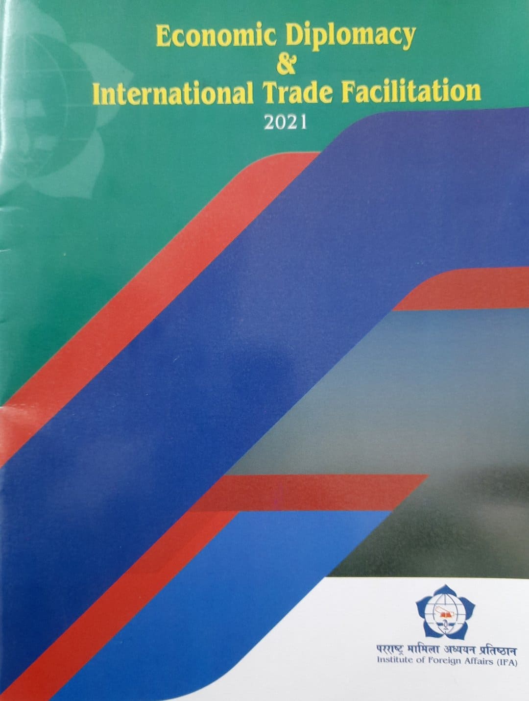 Economic Diplomacy & International Trade Facilitation