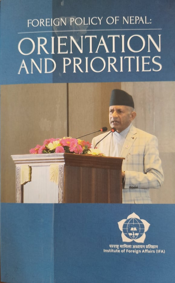 Foreign Policy of Nepal-Orientation and Priorities